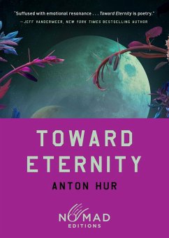 Toward Eternity (Nomad Edition) - Hur, Anton