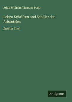 Cover Leben Schriften und Schüler des Aristoteles