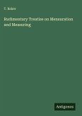 Rudimentary Treatise on Mensuration and Measuring
