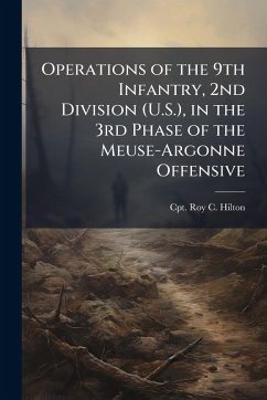 Cover Operations of the 9th Infantry, 2nd Division (U.S.), in the 3rd Phase of the Meuse-Argonne Offensive