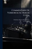 Commentarii De Verborum Ac Rerum Copia