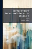 Introductory Lectures On Political Economy Introductory Lectures On Political Economy