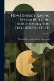 Home Energy Rating System Building Energy Simulation Test (HERS BESTEST) Home Energy Rating System Building Energy Simulation Test (HERS BESTEST)