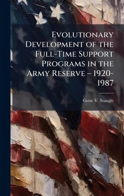 Cover Evolutionary Development of the Full-Time Support Programs in the Army Reserve â€
