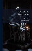 Memorabilia / Xenophon Memorabilia / Xenophon