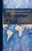 U.N. Referendum For Western Sahara