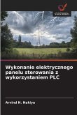 Wykonanie elektrycznego panelu sterowania z wykorzystaniem PLC