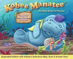 Kobee Manatee Heading Home to Florida (Second Edition) Kobee Manatee Heading Home to Florida (Second Edition)