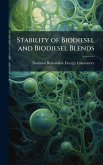 Stability of Biodiesel and Biodiesel Blends Stability of Biodiesel and Biodiesel Blends
