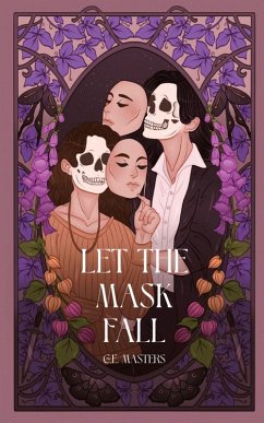 Let The Mask Fall - Masters, G. E. Let The Mask Fall - Masters, G. E.