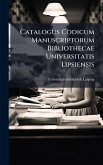 Catalogus Codicum Manuscriptorum Bibliothecae Universitatis Lipsiensis Catalogus Codicum Manuscriptorum Bibliothecae Universitatis Lipsiensis