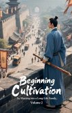 Beginning Cultivation by Marrying into a Long-Life Family, Volume 2
