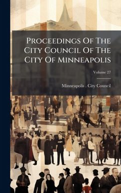 Proceedings Of The City Council Of The City Of Minneapolis Cover Proceedings Of The City Council Of The City Of Minneapolis