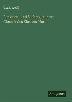Cover Personen- und Sachregister zur Chronik des Klosters Pforta