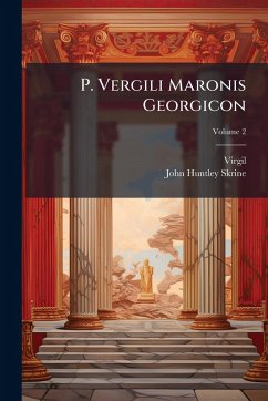 P. Vergili Maronis Georgicon Cover P. Vergili Maronis Georgicon