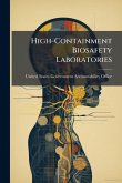 High-Containment Biosafety Laboratories