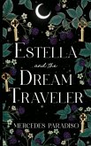 Estella and the Dream Traveler Estella and the Dream Traveler