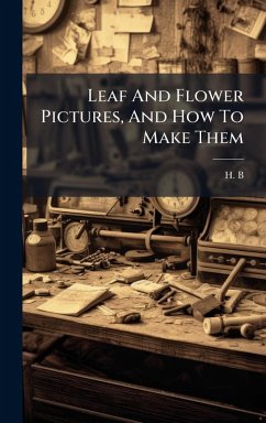 Leaf And Flower Pictures, And How To Make Them Cover Leaf And Flower Pictures, And How To Make Them