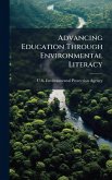 Advancing Education Through Environmental Literacy