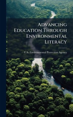 Advancing Education Through Environmental Literacy