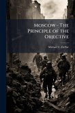 Moscow - The Principle of the Objective