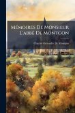 MÃ(c)moires De Monsieur L'abbÃ(c) De Montgon MÃ(c)moires De Monsieur L'abbÃ(c) De Montgon