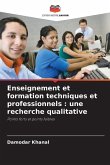 Enseignement et formation techniques et professionnels : une recherche qualitative
