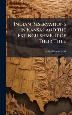 Cover Indian Reservations in Kansas and the Extinguishment of Their Title