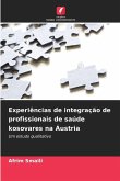 Experiências de integração de profissionais de saúde kosovares na Áustria