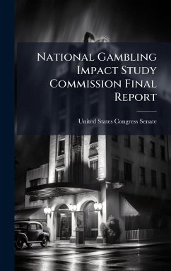 National Gambling Impact Study Commission Final Report Cover National Gambling Impact Study Commission Final Report