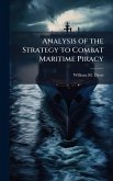 Analysis of the Strategy to Combat Maritime Piracy Analysis of the Strategy to Combat Maritime Piracy