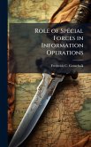 Role of Special Forces in Information Operations Role of Special Forces in Information Operations