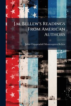 J.m. Bellew's Readings From American Authors
