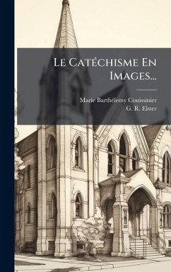 Le CatÃ(c)chisme En Images... Cover Le CatÃ(c)chisme En Images...