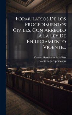 Cover Formularios De Los Procedimientos Civiles, Con Arreglo A La Ley De Enjuiciamiento Vigente...