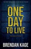 One Day to Live One Day to Live