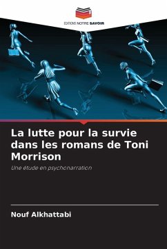 Cover La lutte pour la survie dans les romans de Toni Morrison