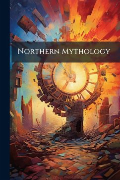 Northern Mythology - Anonymous