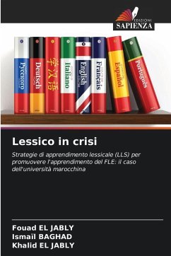 Lessico in crisi - EL JABLY, Fouad;BAGHAD, Ismaïl;EL JABLY, Khalid Lessico in crisi - EL JABLY, Fouad;BAGHAD, Ismaïl;EL JABLY, Khalid