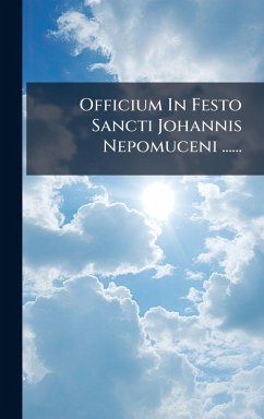 Cover Officium In Festo Sancti Johannis Nepomuceni ......
