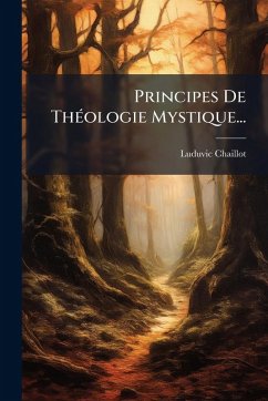 Cover Principes De ThÃ(c)ologie Mystique...