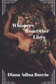 Whispers from Other Lives