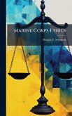 Marine Corps Ethics Marine Corps Ethics