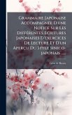 Grammaire Japonaise AccompagnÃ(c)e D'une Notice Sur Les DiffÃ(c)rentes Ãcritures Japonaises D'exercices De Lecture Et D'un Aperçu Du Style Sinico-japonais ...... Grammaire Japonaise AccompagnÃ(c)e D'une Notice Sur Les DiffÃ(c)rentes Ãcritures Japonaises D'exercices De Lecture Et D'un Aperçu Du Style Sinico-japonais ......