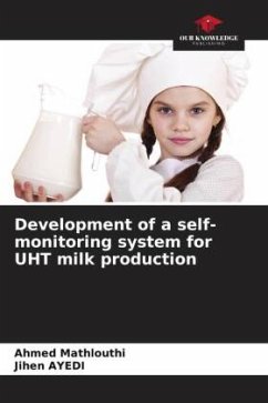 Development of a self-monitoring system for UHT milk production - Mathlouthi, Ahmed;AYEDI, Jihen
