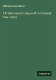 A Preliminary Catalogue of the Flora of New Jersey