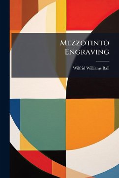 Mezzotinto Engraving - Ball, Wilfrid Williams