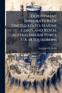 Cover Deployment Integration of United States Marine Corps and Royal Australian Air Force F/A-18 Squadrons