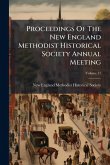 Proceedings Of The New England Methodist Historical Society Annual Meeting Proceedings Of The New England Methodist Historical Society Annual Meeting