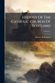 History Of The Catholic Church Of Scotland History Of The Catholic Church Of Scotland